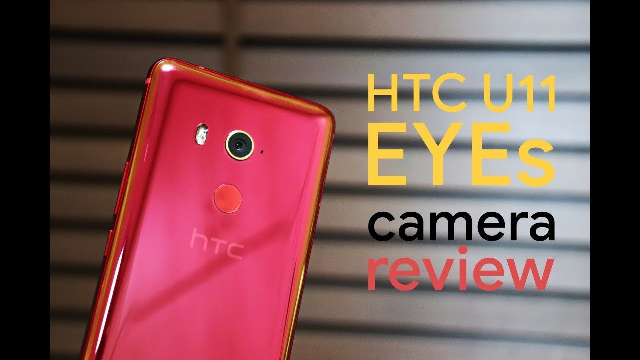 HTC U11 Eyes Review