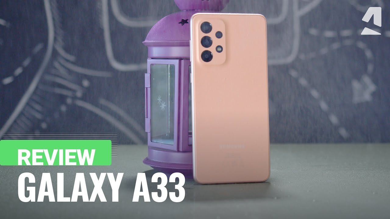 Samsung Galaxy A33 5G Review