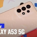 Samsung Galaxy A53 5G Review