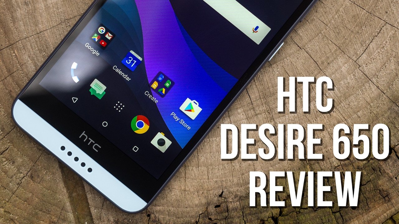 HTC Desire 650 Review