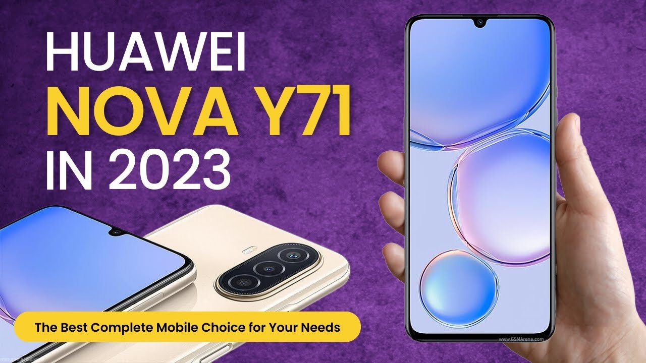 Huawei nova Y71 Review